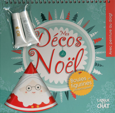 Mes décos de Noël Boules et figurines prédécoupées