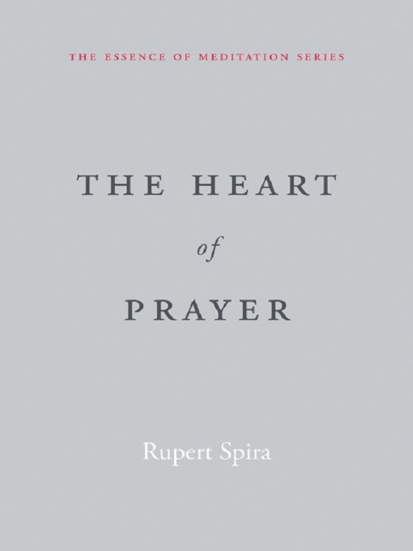 The Heart of Prayer