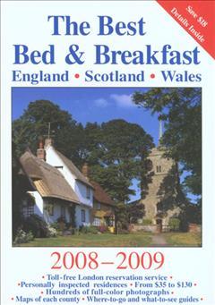 Best Bed and Breakfast England, Scotland, Wales 2008-2009
