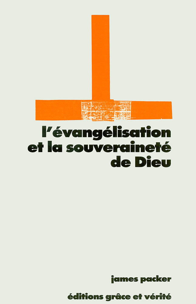 L’évangélisation et la souveraineté de Dieu
