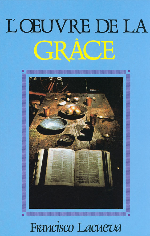 L’oeuvre de la grâce