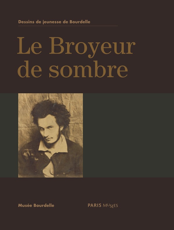 LE BROYEUR DE SOMBRE-BOURDELLE, DESSINS DE JEUNESSE