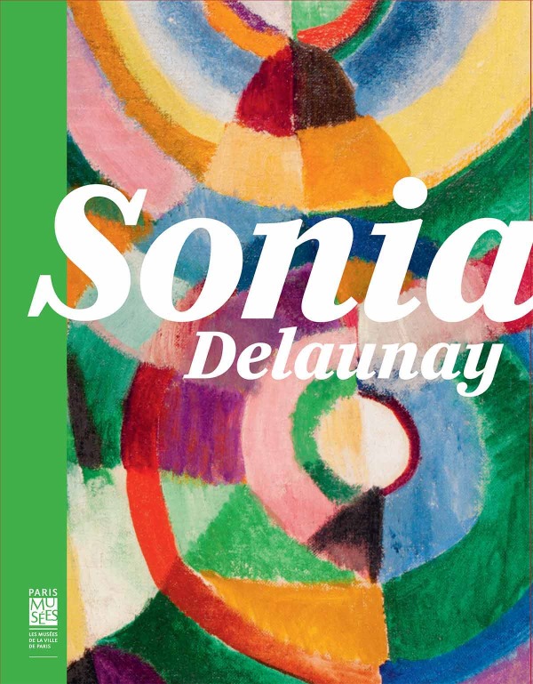 SONIA DELAUNAY - LES COULEURS DE L'ABSTRACTION