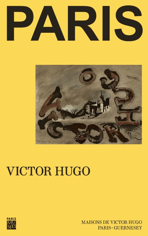 Paris de victor hugo (Le)