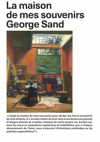 GEORGE SAND. LA MAISON DE MES SOUVENIRS