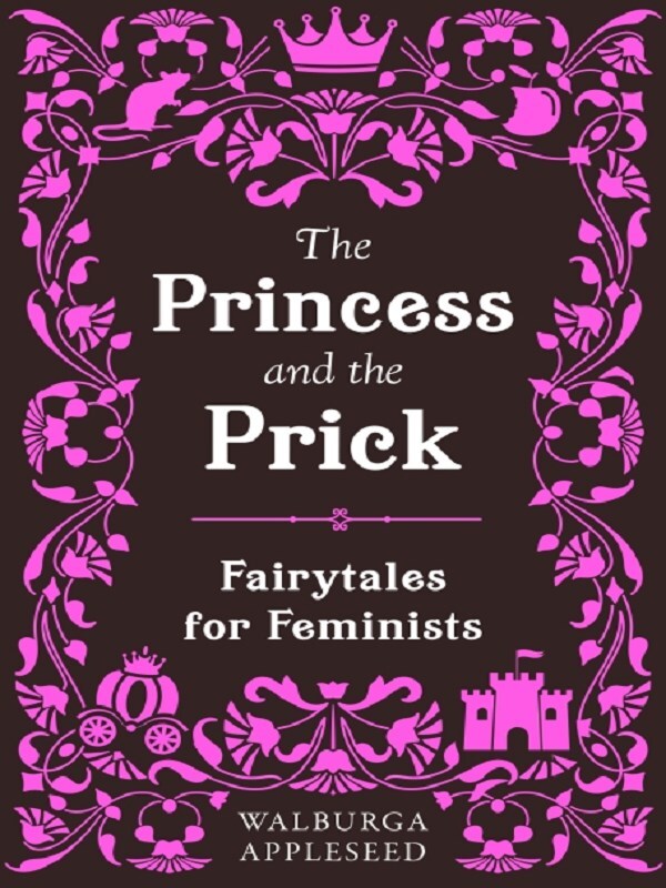 The Princess and the Prick