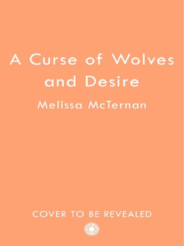 A Curse of Wolves and Desire
