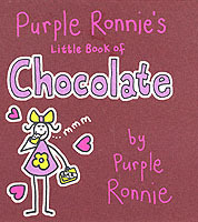 Purple Ronnie's Little Book of Chocolate