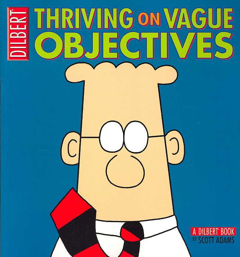Thriving on Vague Objectives