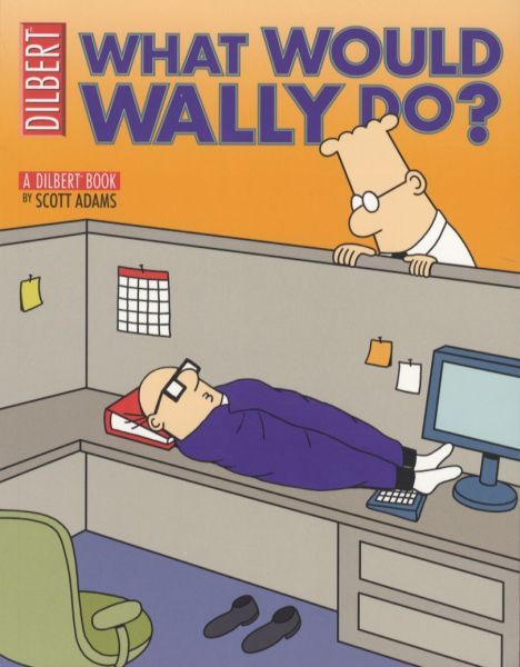 Dilbert: What Would Wally Do?