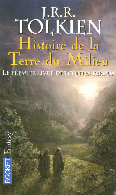 Histoire de la Terre du Milieu - Le Premier livre des contes perdus