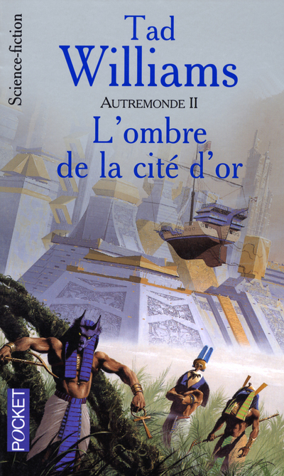 Autremonde - tome 2 L'ombre de la cité d'or