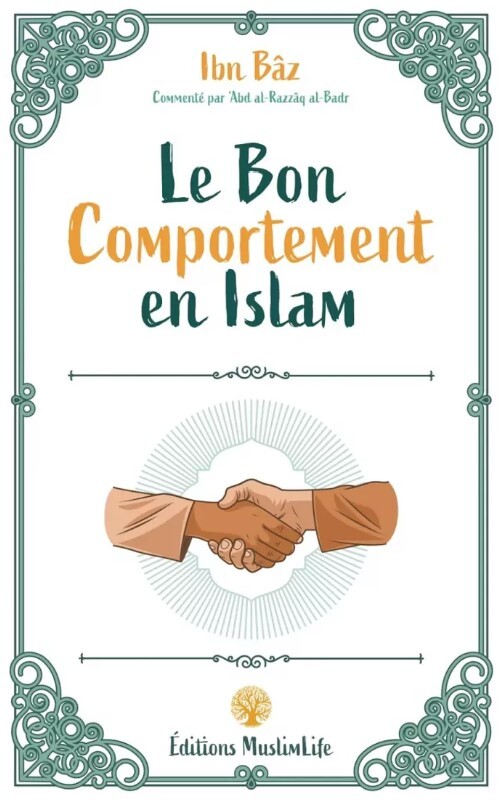 Le Bon Comportement en Islam