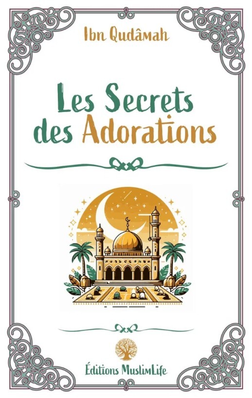 Les secrets des adorations