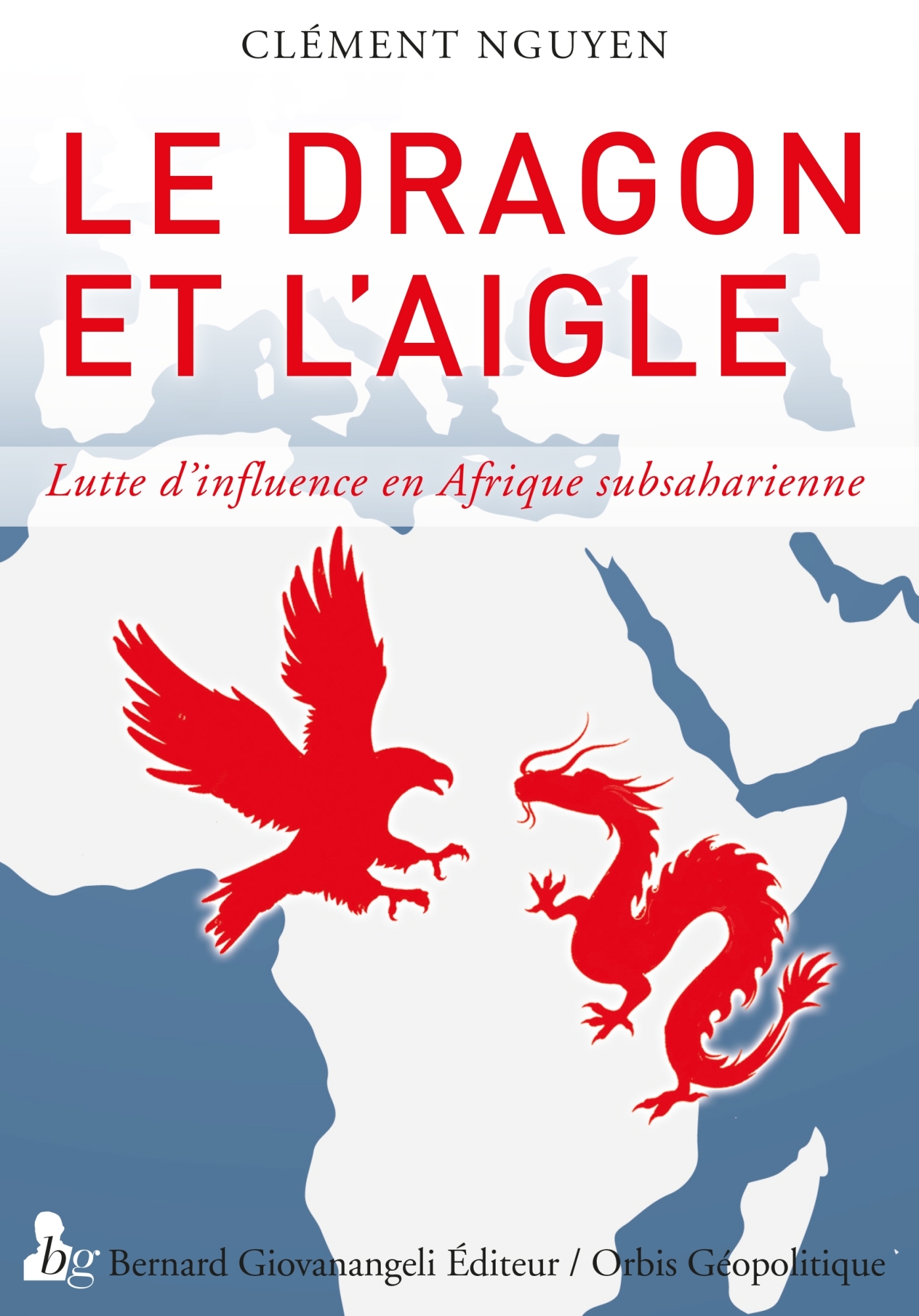 Le Dragon et l'aigle