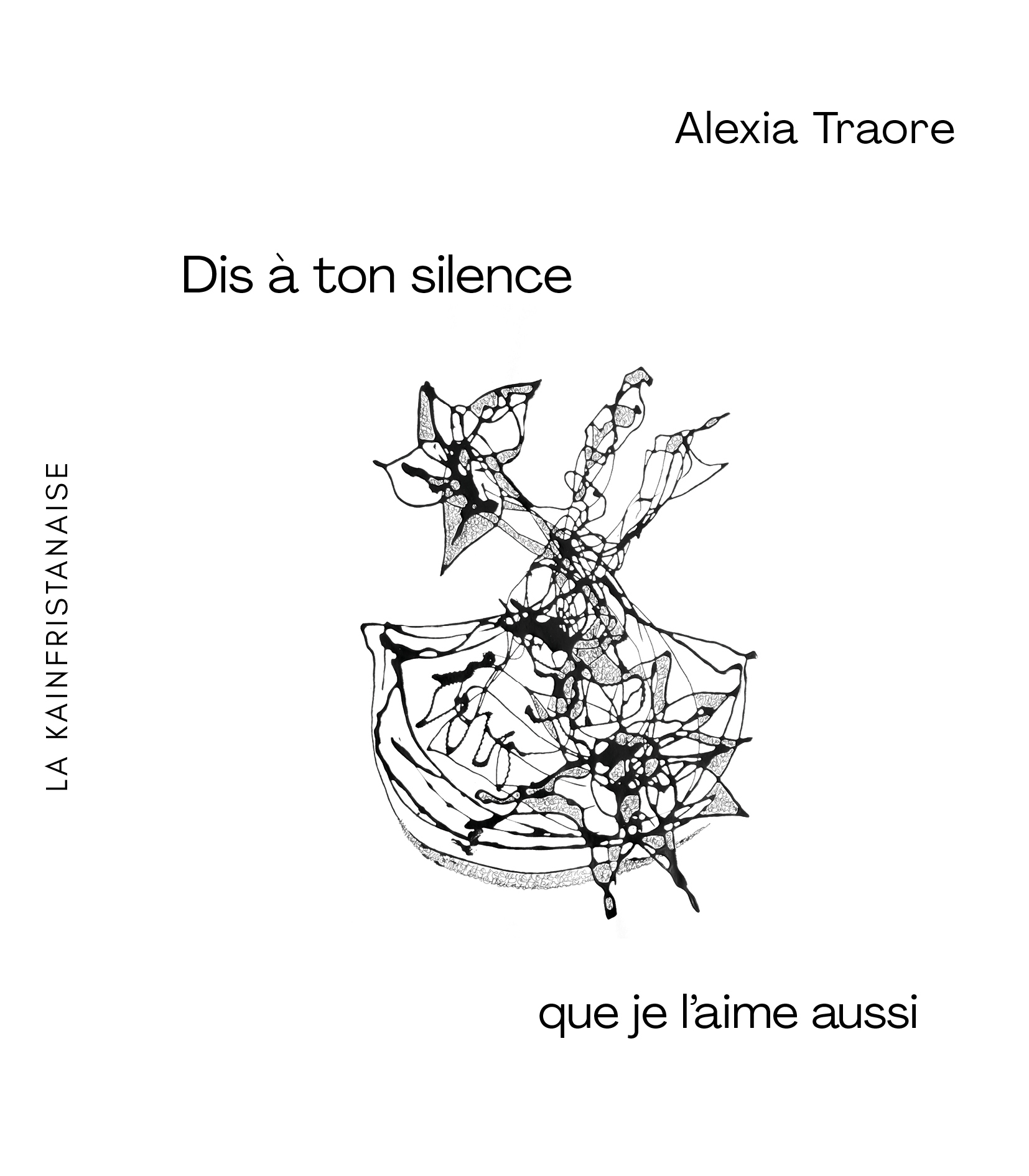 Dis à ton silence que je l’aime aussi