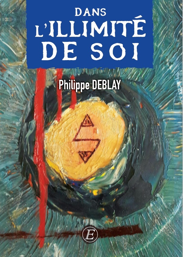 Dans l'illimité de soi