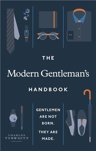 The Modern Gentleman's Handbook /anglais