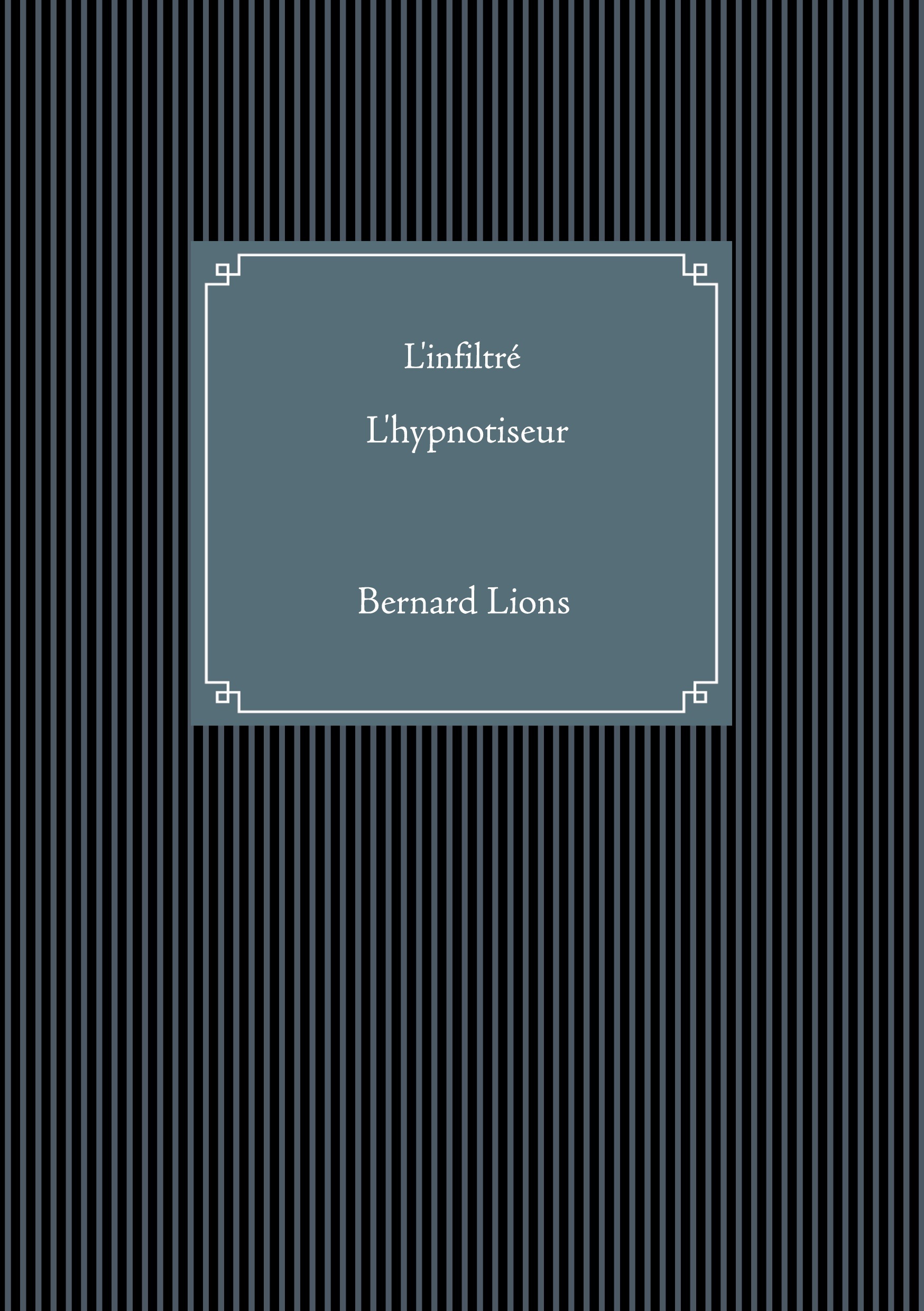 L'infiltré L'hypnotiseur