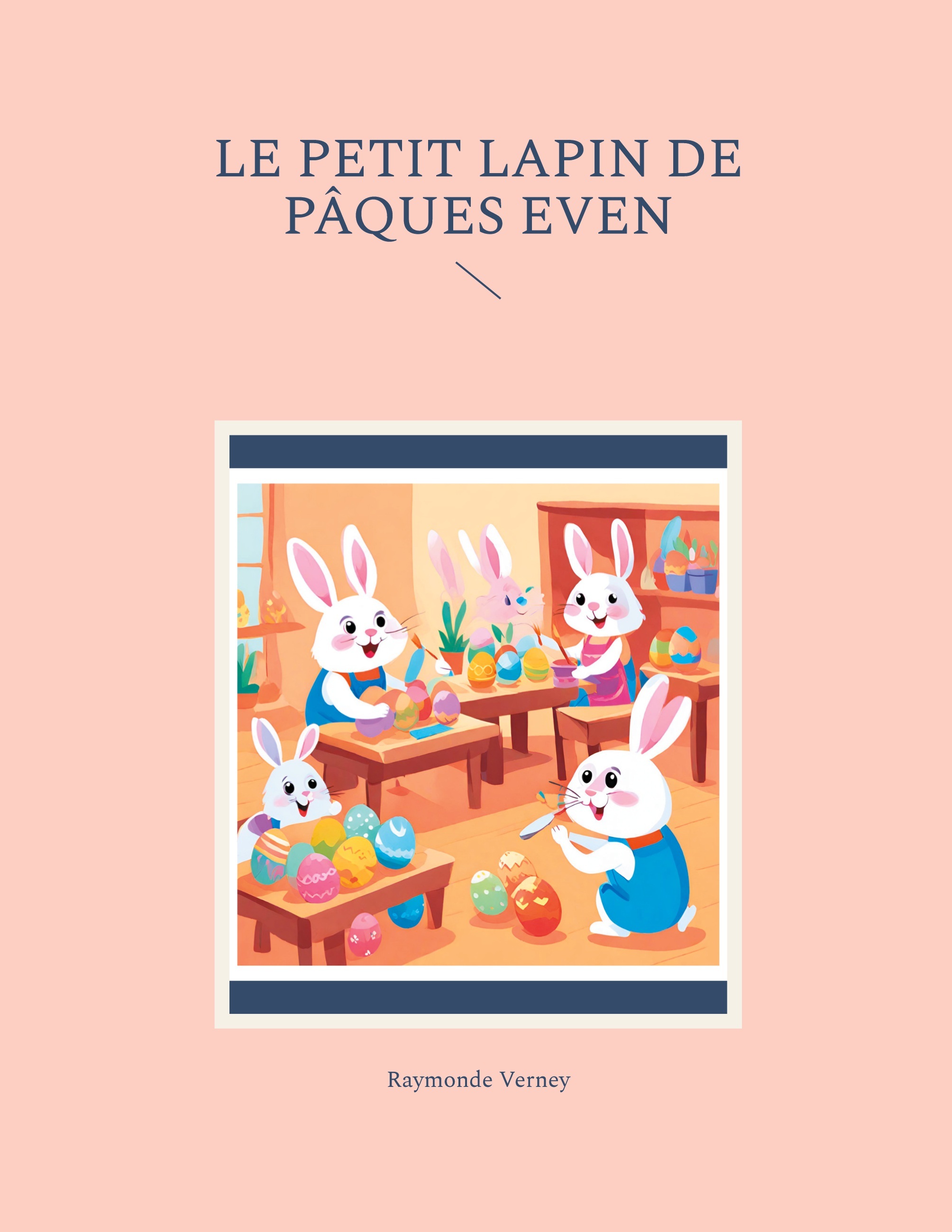 Le petit lapin de Pâques Even