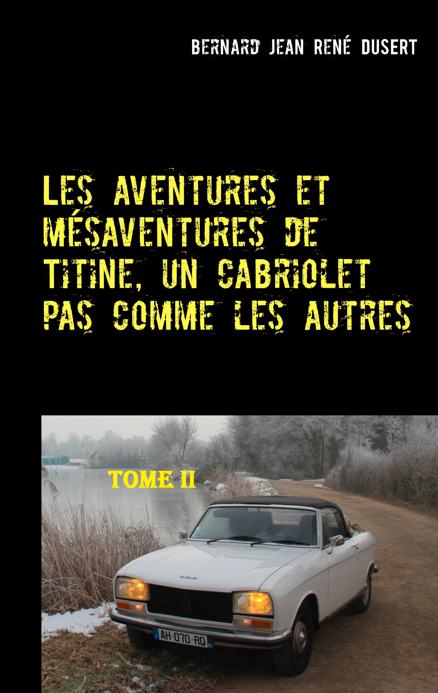 Les aventures et mésaventures de Titine, un cabriolet pas comme les autres-II