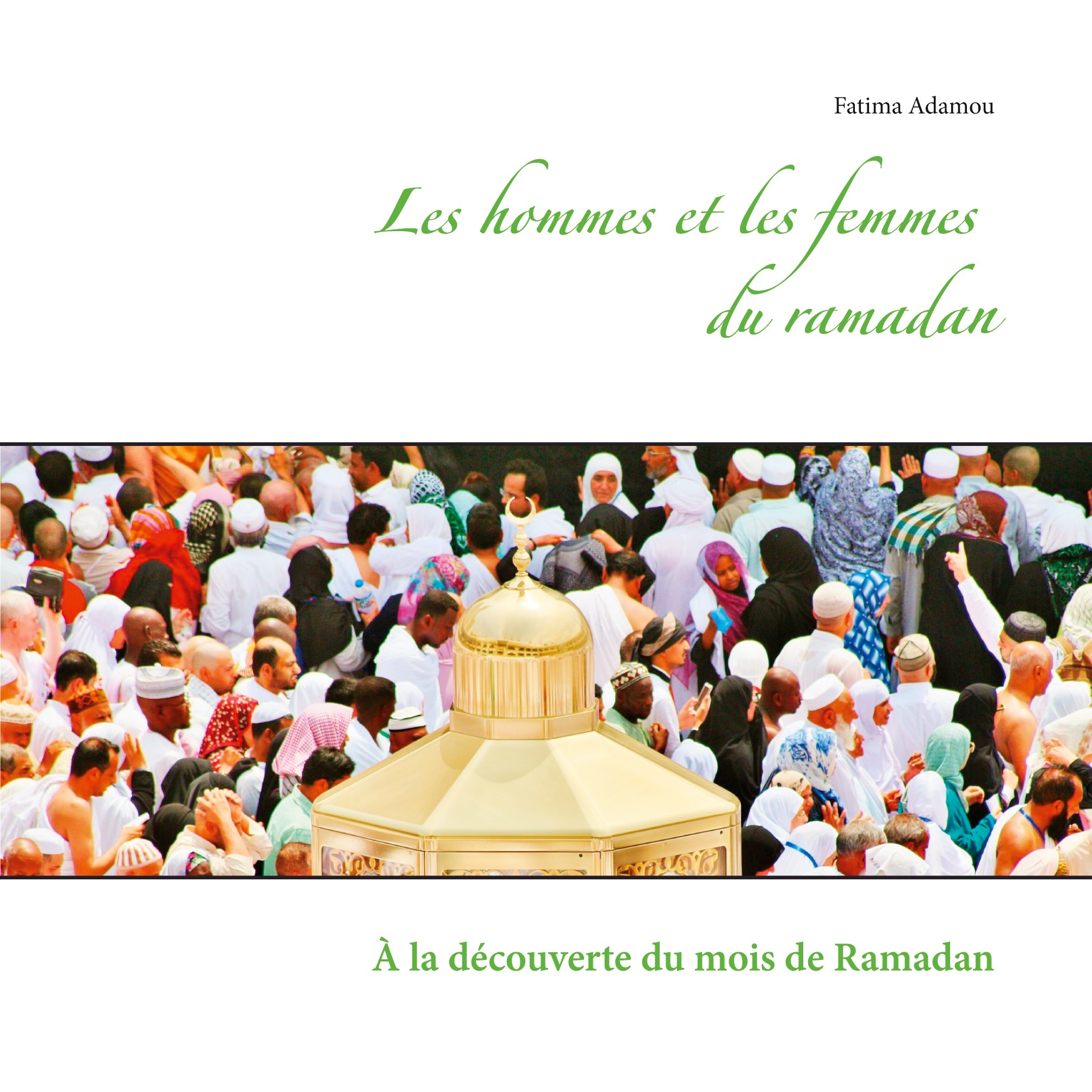 Les hommes et les femmes du ramadan