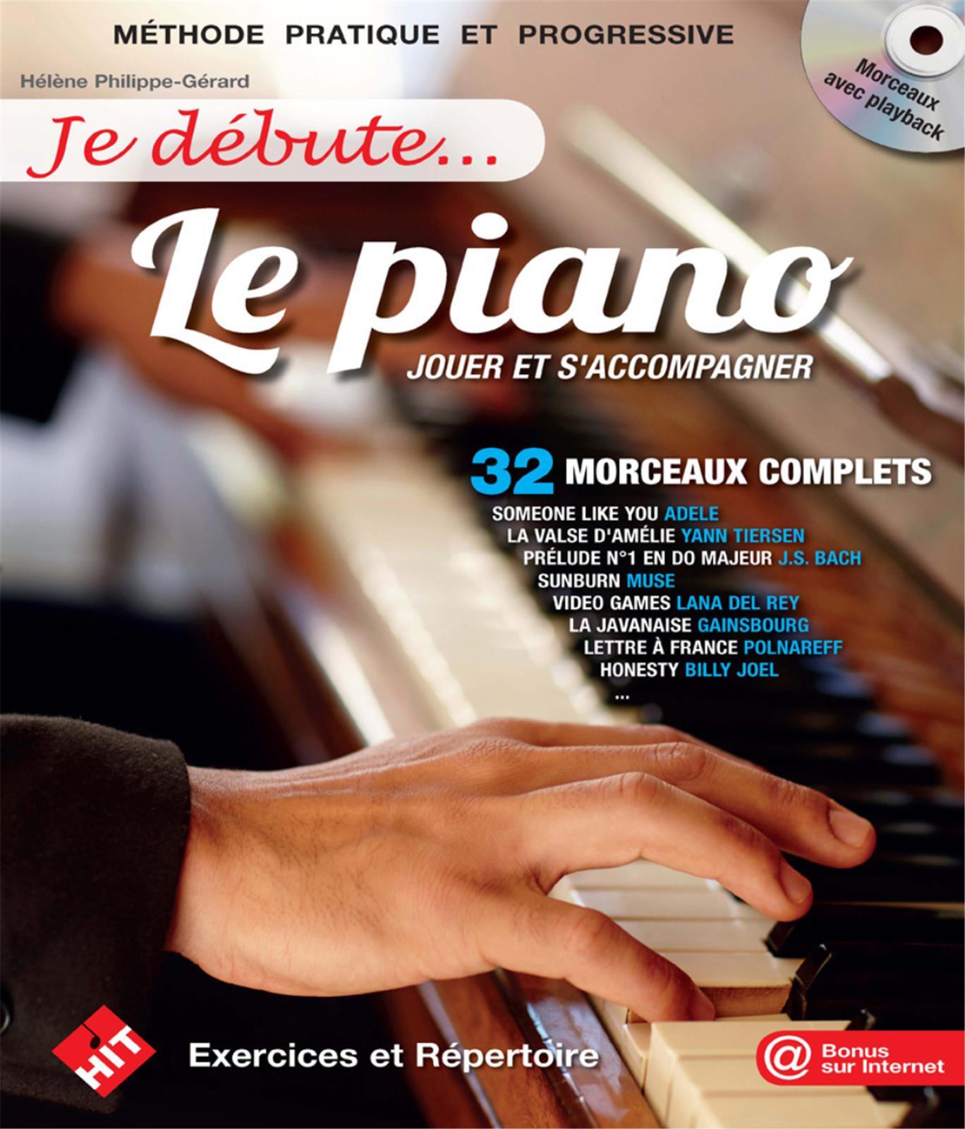 JE DEBUTE LE PIANO (+CD)