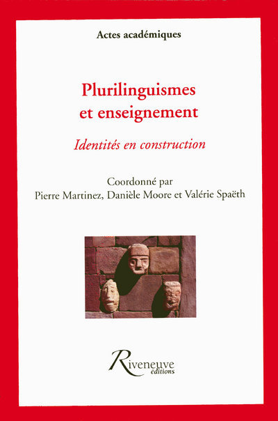 Plurilinguismes et enseignement - Identités en construction