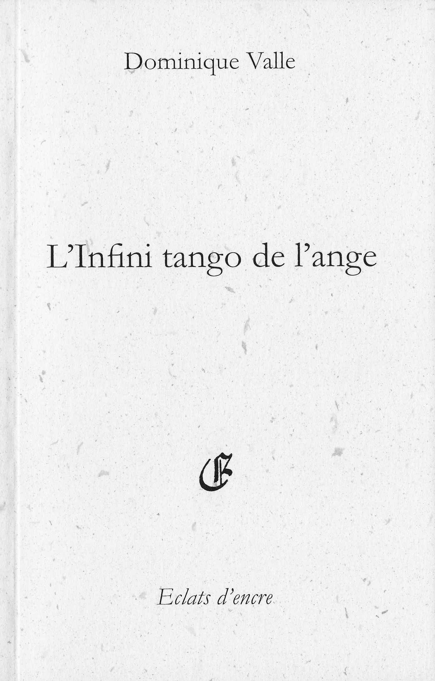 L'INFINI TANGO DE L'ANGE