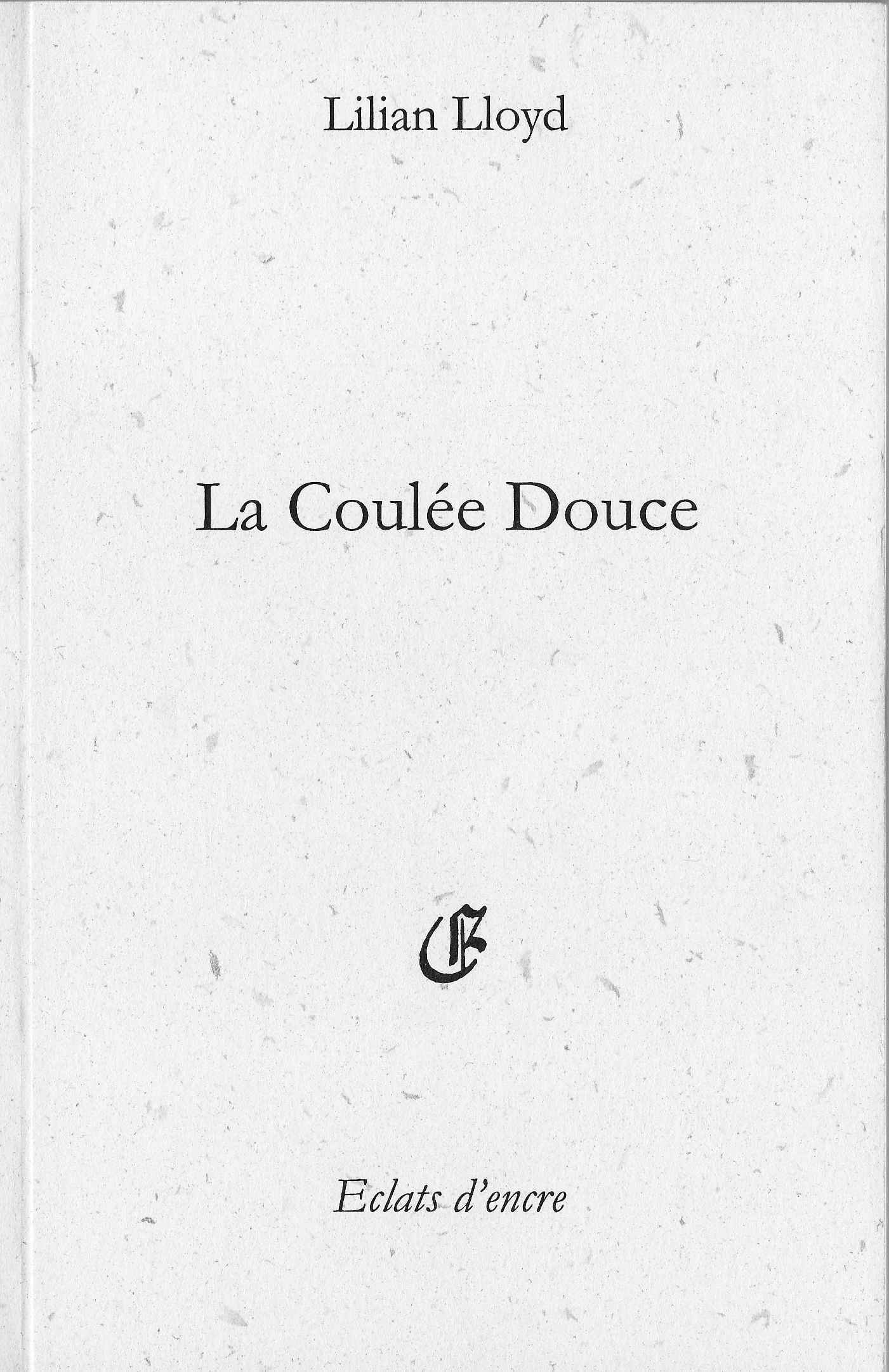 LA COULEE DOUCE