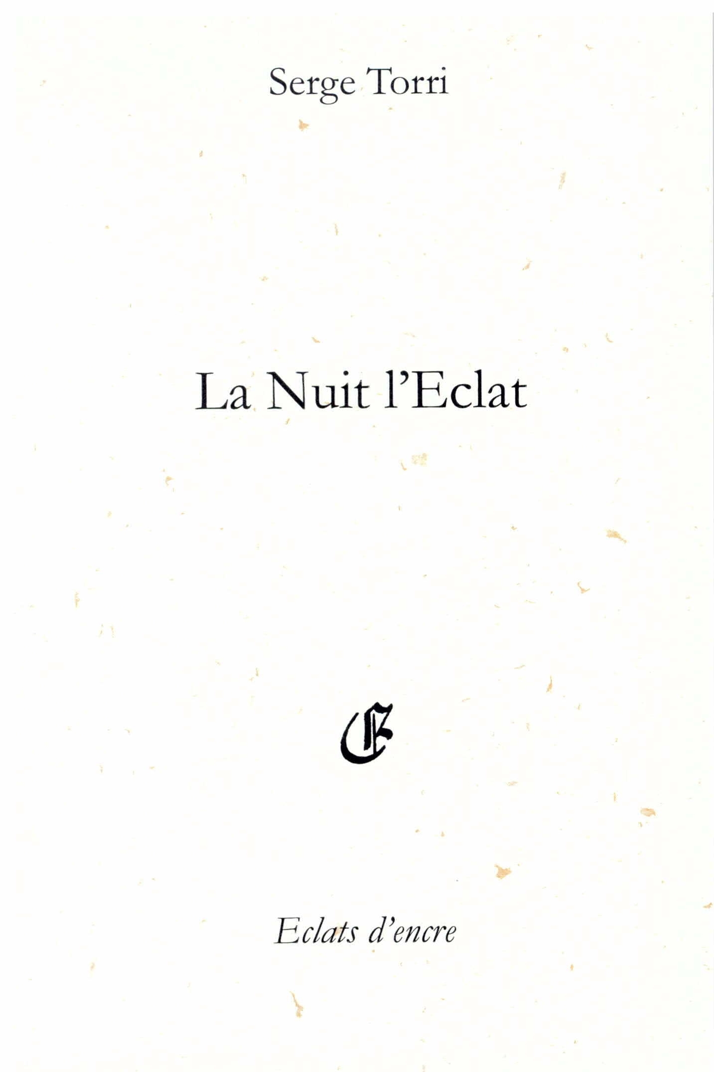 LA NUIT L'ÉCLAT