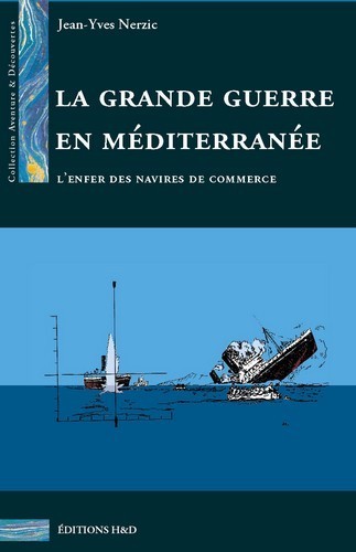 La grande guerre en mediterranee