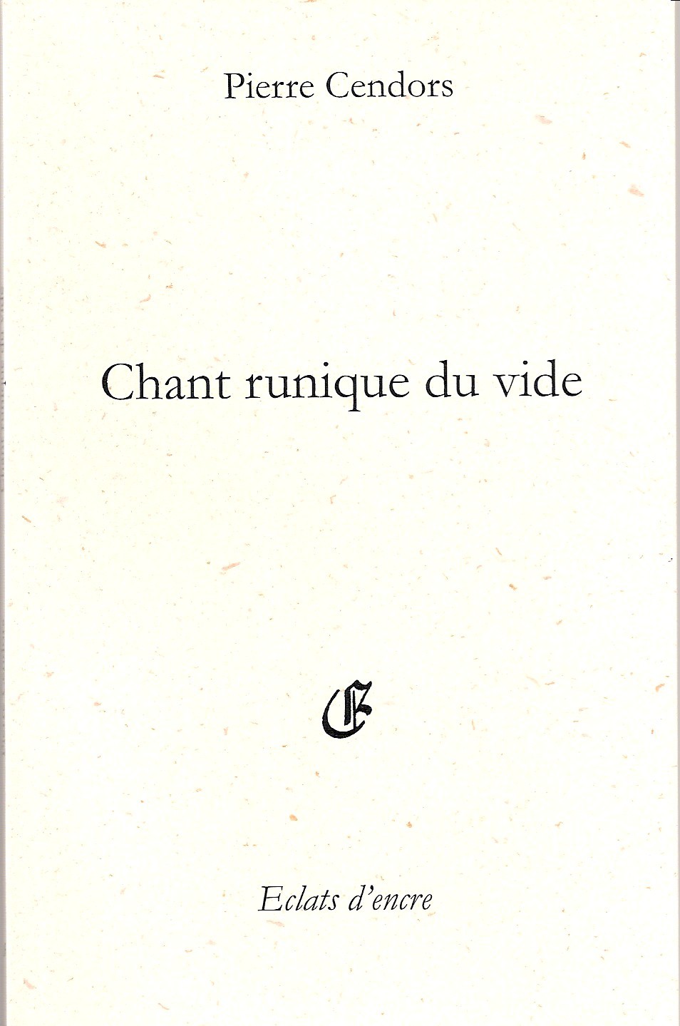 CHANT RUNIQUE DU VIDE