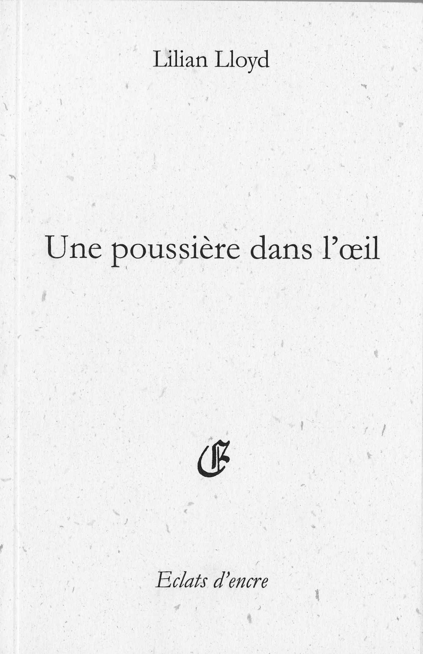 UNE POUSSIERE DANS L'OEIL