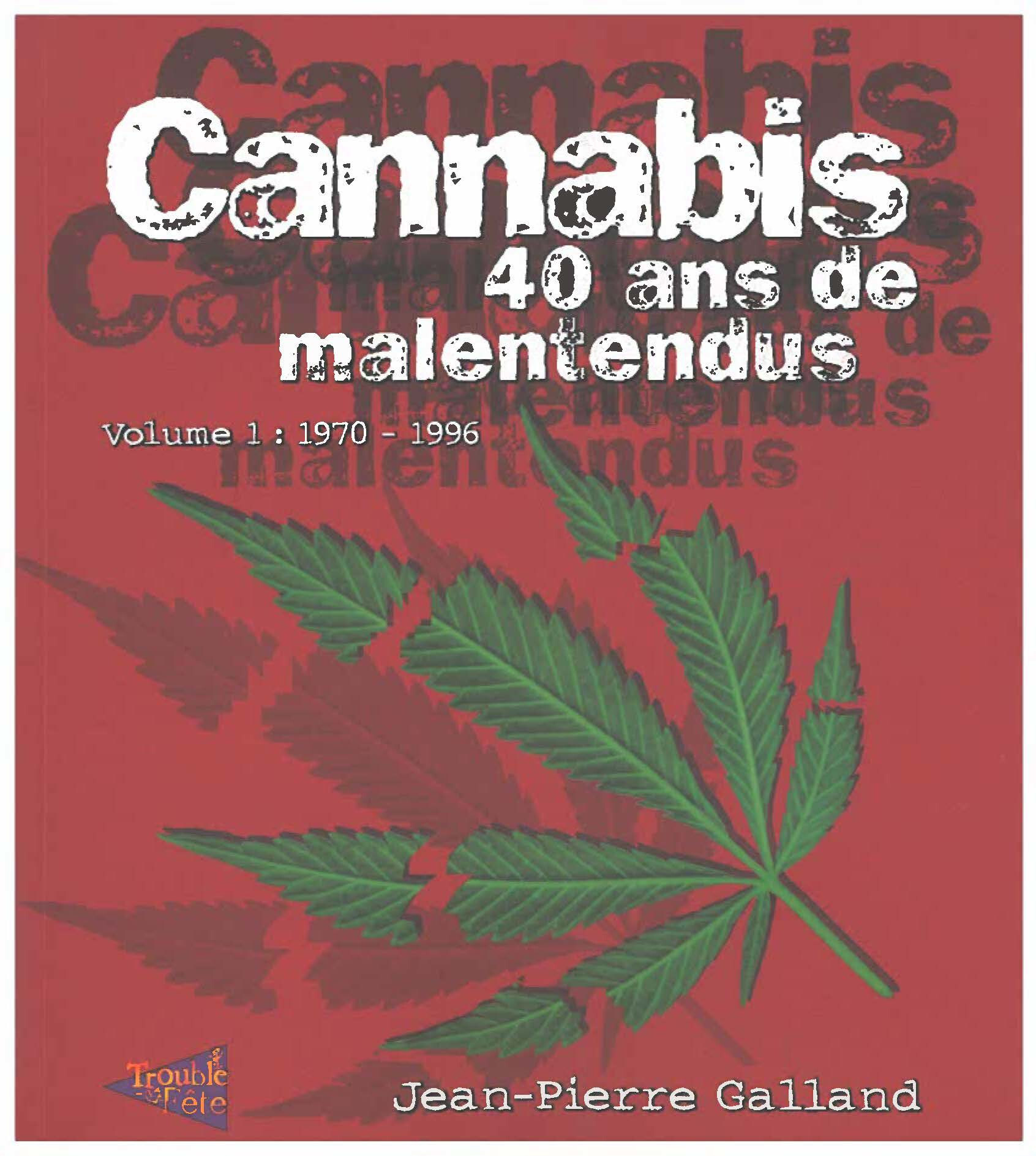 Cannabis 40ans de malentendus