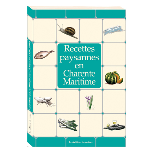 RECETTES PAYSANNES CHARENTE-MARITIME (BP)
