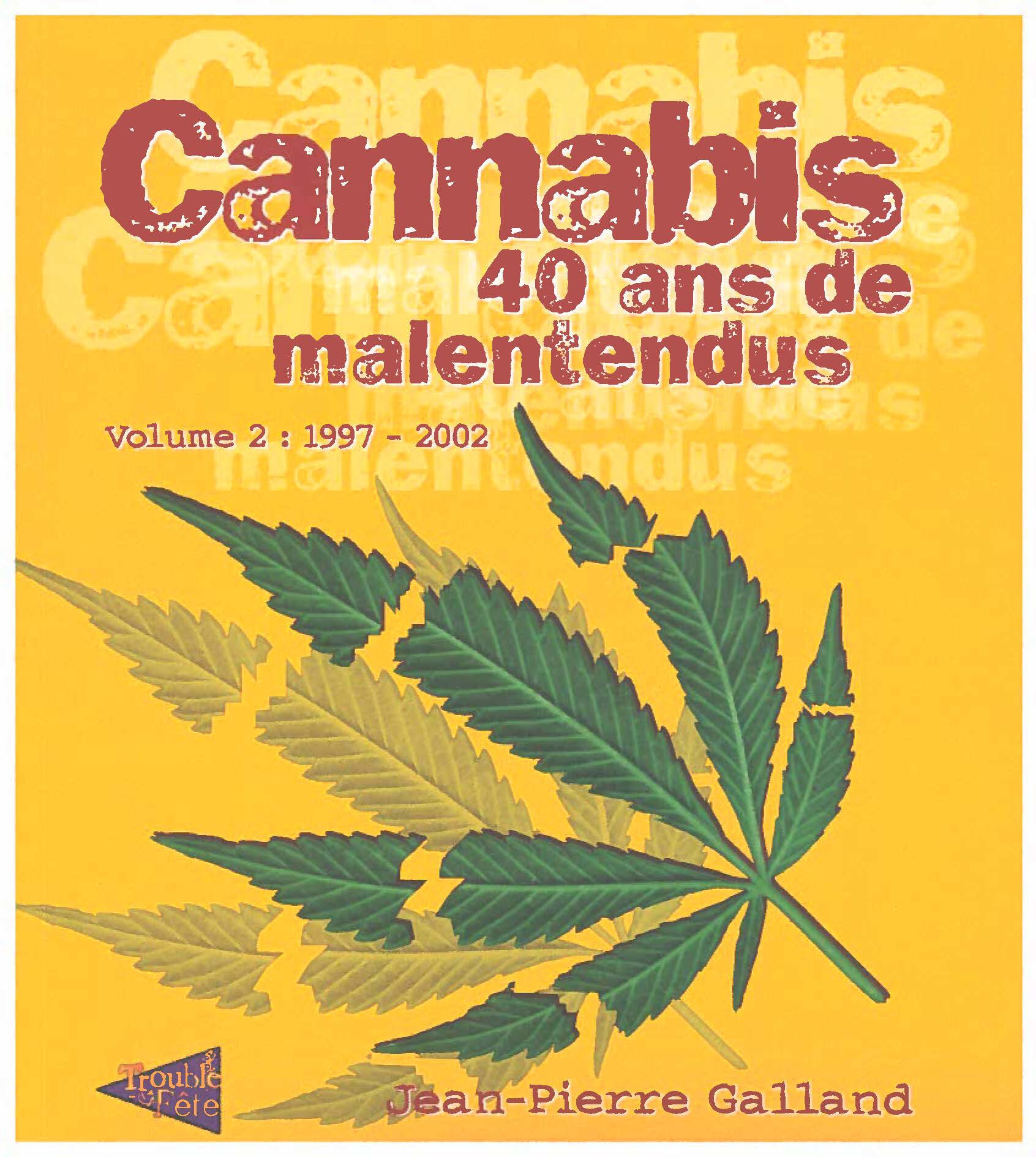 Cannabis 40ans de malentendus