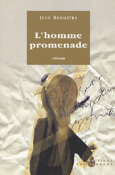 L'homme promenade - roman