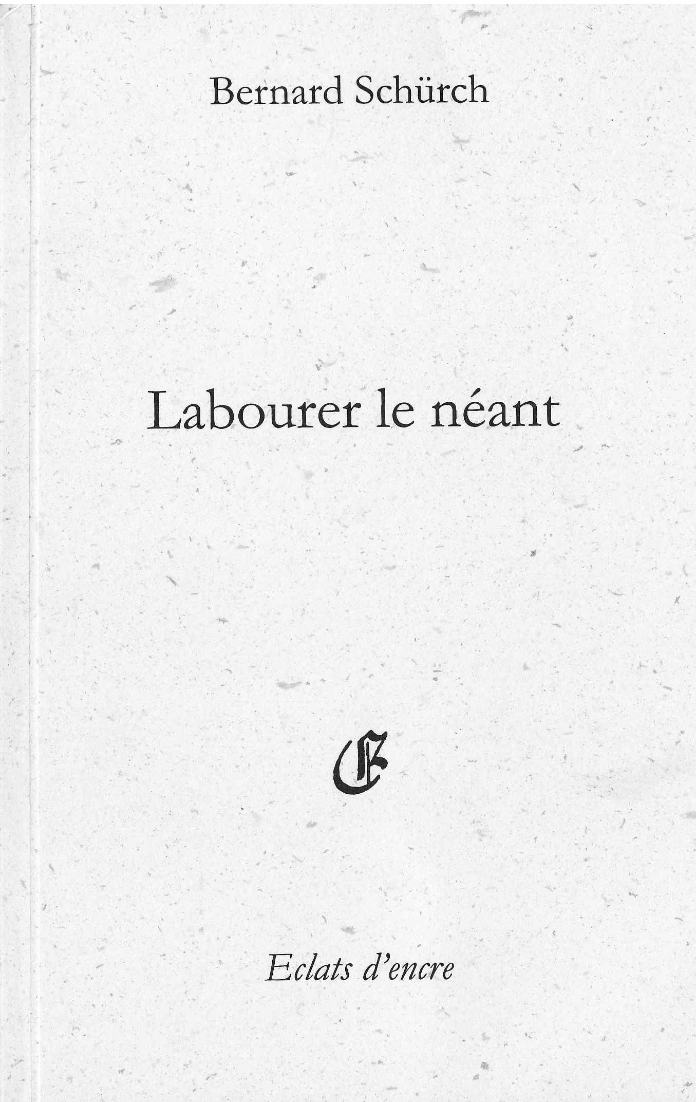 LABOURER LE NEANT