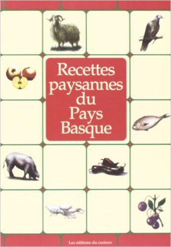 RECETTES PAYSANNES PAYS BASQUE (BP)