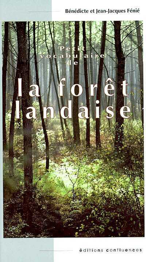 PETIT VOCABULAIRE DE LA FORET LANDAISE