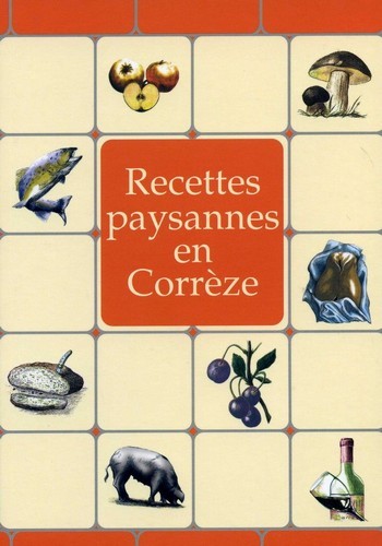 RECETTES PAYSANNES CORREZE (BP)