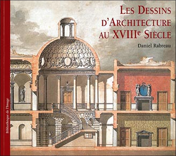 Dessins d'architecture au XVIIIème siècle
