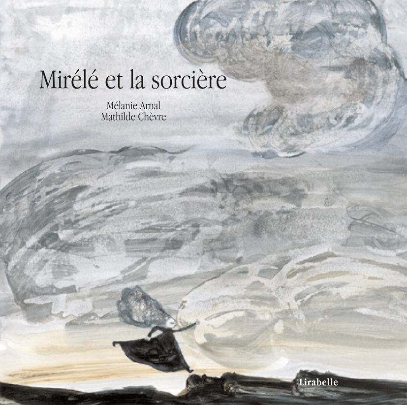 MIRELE ET LA SORCIERE (LIV-CD)