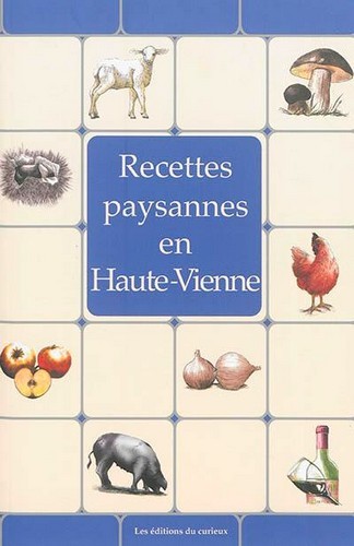 RECETTES PAYSANNES HAUTE-VIENNE (BP)