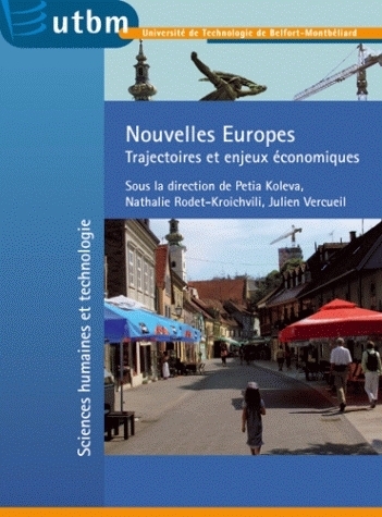 Nouvelles Europes - trajectoires et enjeux économiques
