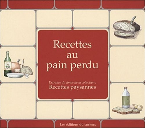 Recettes au pain perdu