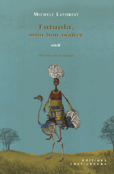 Tutuola, mon bon maître - récit