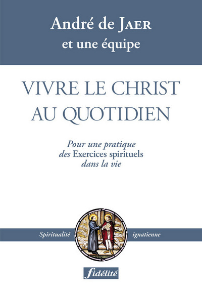 Vivre le Christ au quotidien