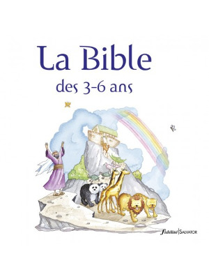 La Bible des 3-6 ans